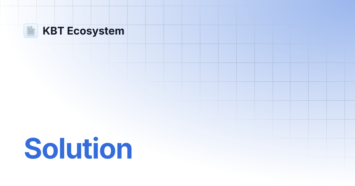Solution | KBT Ecosystem